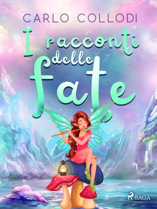 ebook cover of I racconti delle fate, by Carlo Collodi