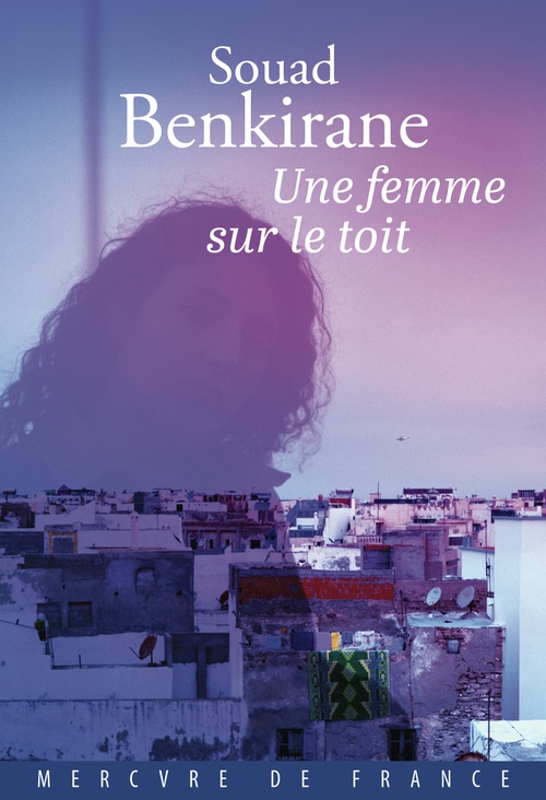 Couverture ebook de Une femme sur le toit, de Souad Benkirane
