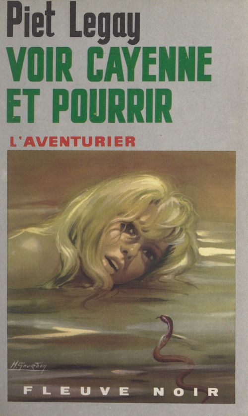 Couverture ebook de Voir Cayenne et pourrir, de Piet Legay