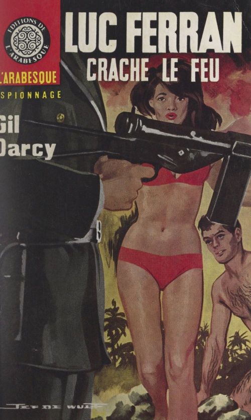Couverture ebook de Luc Ferran crache le feu, de Gil Darcy