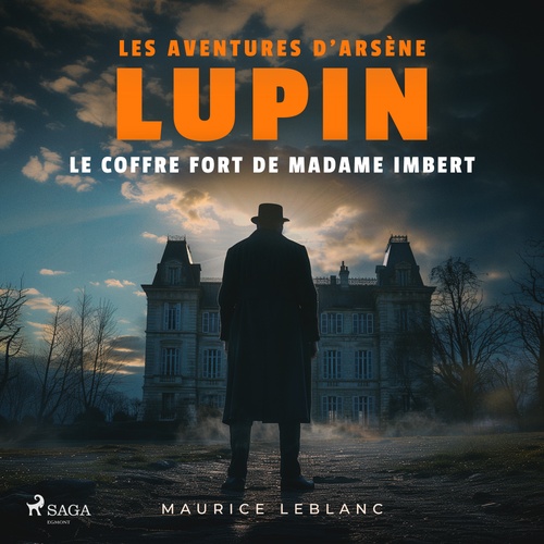 audiobook cover of Le Coffre fort de madame Imbert - Les aventures d'Arsène Lupin, by Maurice Leblanc