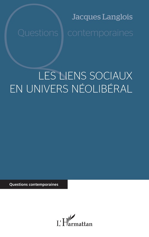 ebook cover of Les liens sociaux en univers néolibéral, by Jacques Langlois