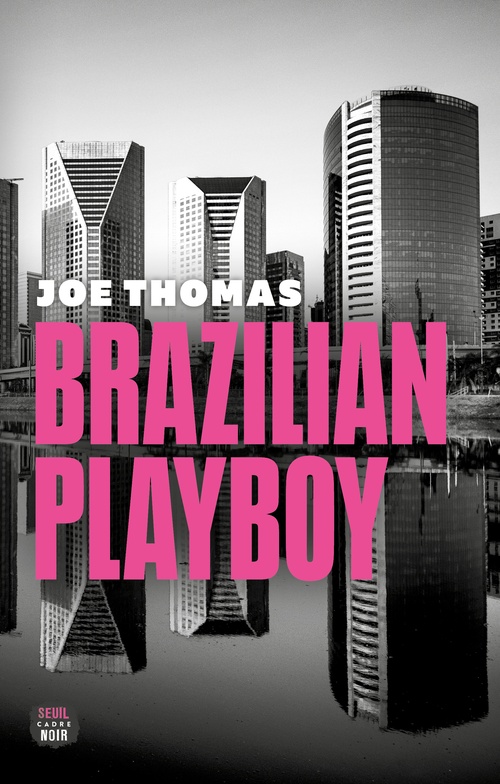 ebook cover of Brazilian Playboy, by Joe Thomas
