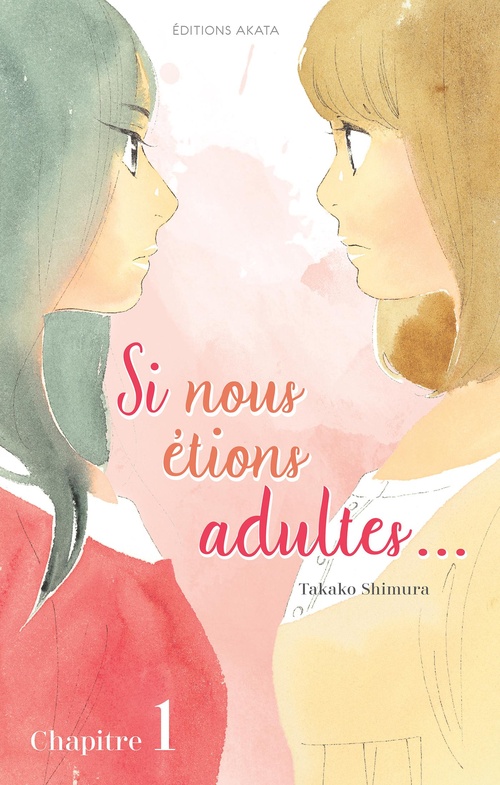 ebook cover of Si nous étions adultes... - Chapitre 1, by Takako Shimura