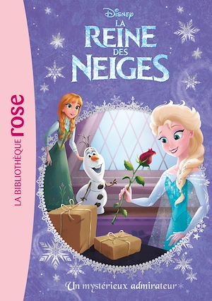 Couverture ebook de La Reine des Neiges 21 - Un mystérieux admirateur, de Disney