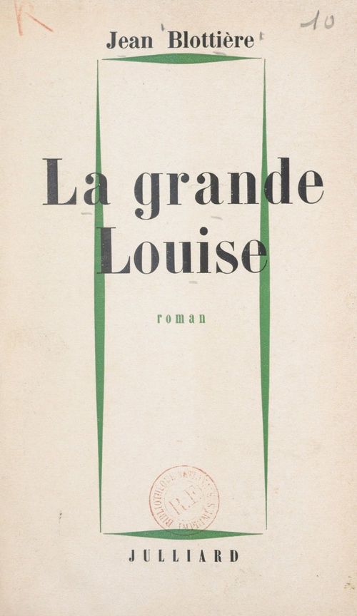 Couverture ebook de La grande Louise, de Jean Blottiere