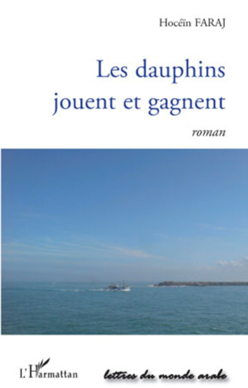 ebook cover of Les dauphins jouent et gagnent, by Hocéïn Faraj