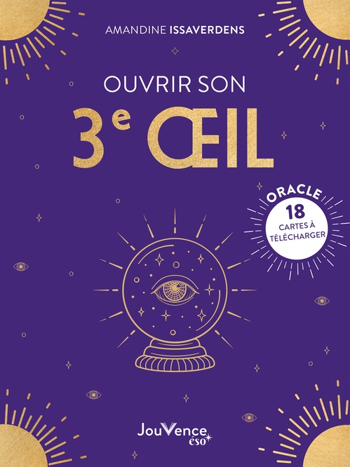 Couverture ebook de Ouvrir son 3e oeil, de Amandine Issaverdens