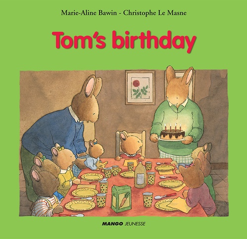 Couverture ebook de Tom's Birthday, de Marie-Aline Bawin, Christophe Le masne