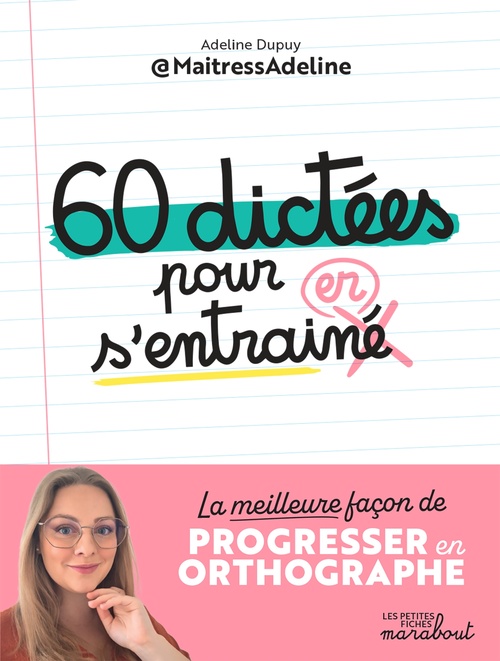 ebook cover of 60 dictées pour s'entraîner, by Adeline Dupuy, MaitressAdeline