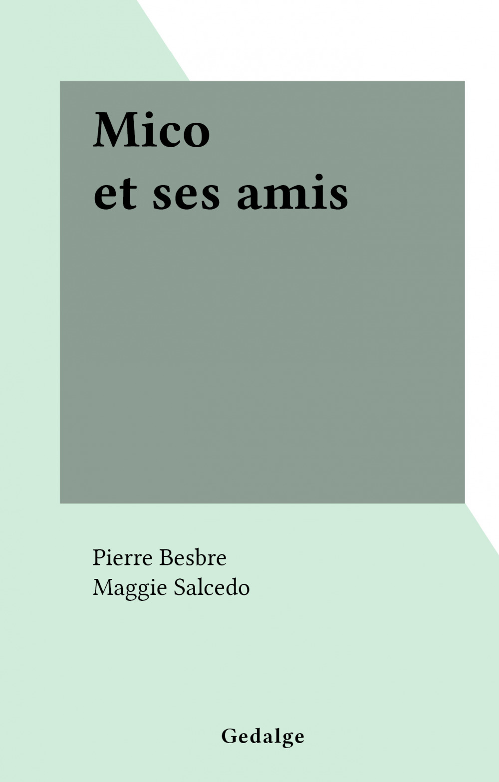 Couverture ebook de Mico et ses amis, de Pierre Besbre