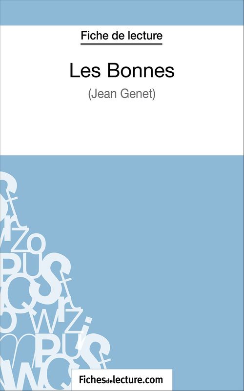Couverture ebook de Les Bonnes de Jean Genet (Fiche de lecture), de Sophie Lecomte