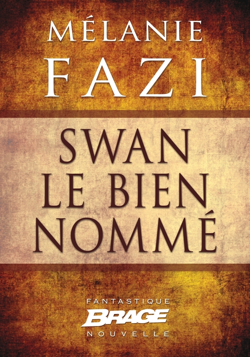 ebook cover of Swan le bien nommé, by Mélanie Fazi