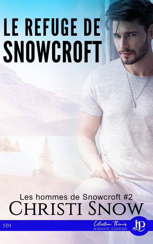 Couverture ebook de Le refuge de Snowcroft, de Christi Snow