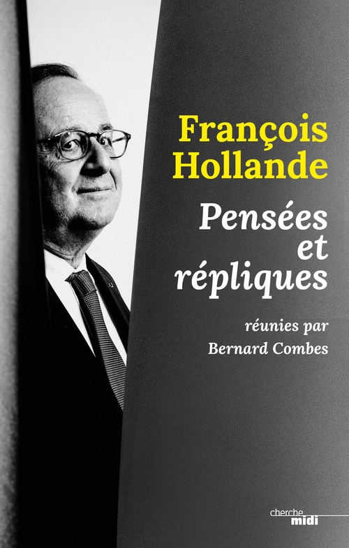 Couverture ebook de François Hollande, pensées et répliques, de François Hollande