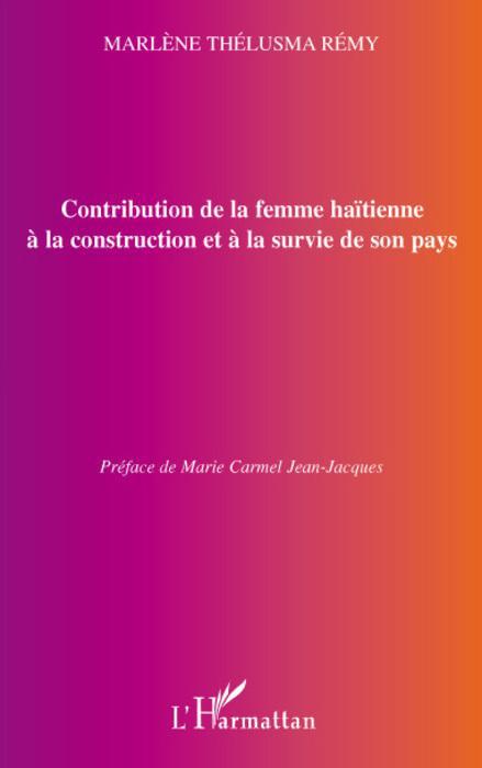 ebook cover of Contribution de la femme haïtienne à la construction et à la survie de son pays, by Marlène Thélusma rémy