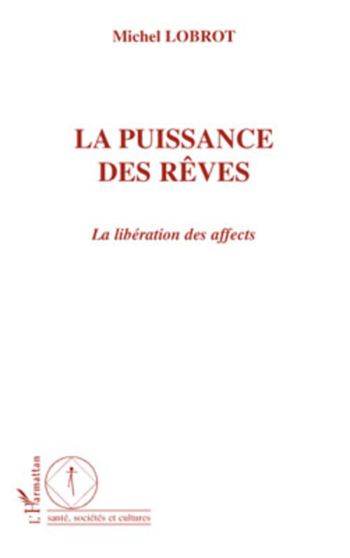 ebook cover of La puissance des rêves, by Michel Lobrot