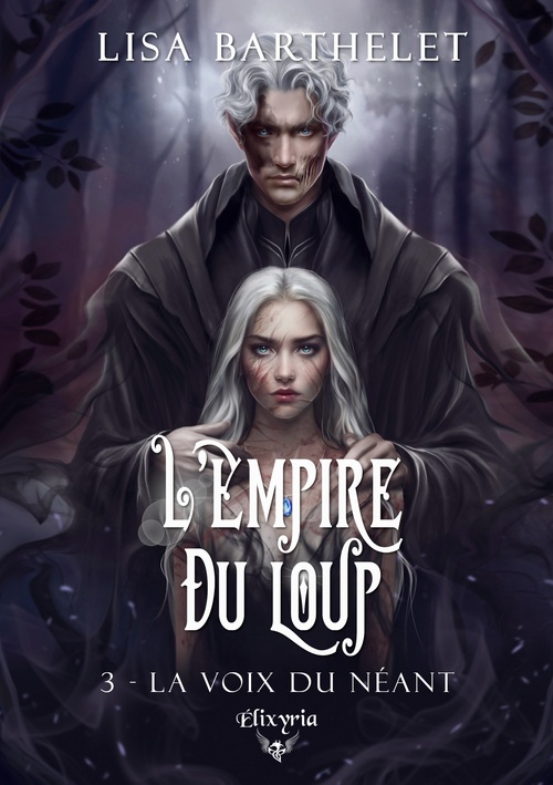 Couverture ebook de L'empire du loup - 3 - La voix du néant, de Lisa Barthelet