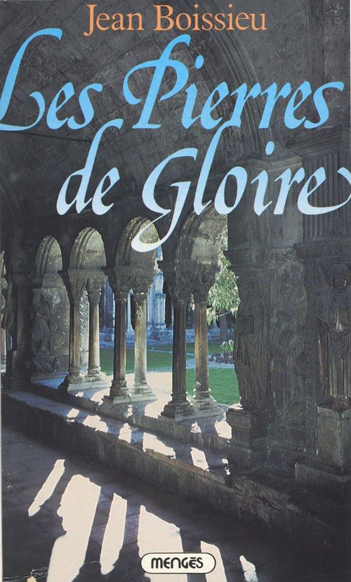 ebook cover of Les pierres de gloire, by Jean Boissieu