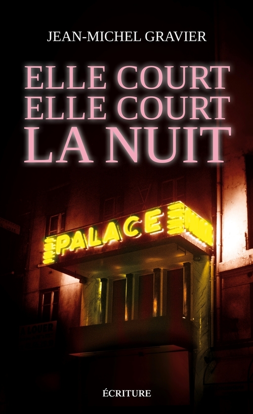 ebook cover of Elle court elle court la nuit, by Jean-michel Gravier
