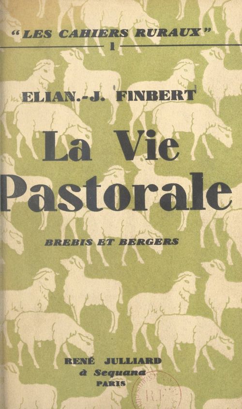 Couverture ebook de La vie pastorale, brebis et bergers, de Elian-Judas Finbert