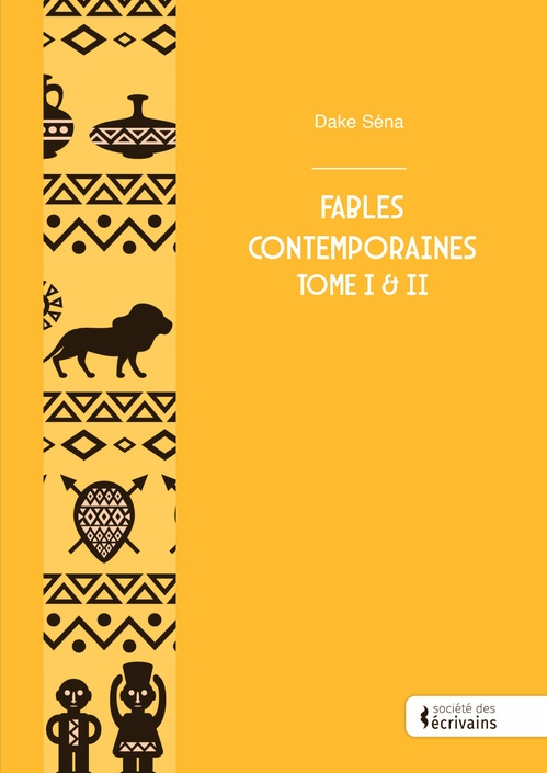 Couverture ebook de Fables Contemporaines Tome I & II, de Séna Dake