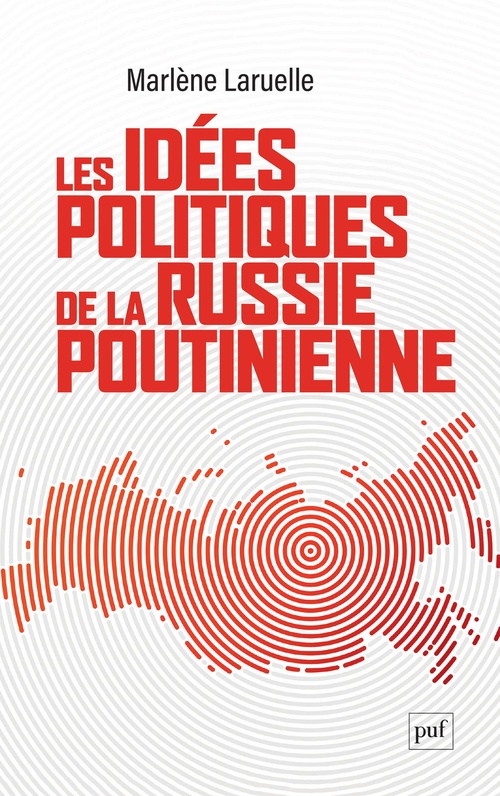ebook cover of Les idées politiques de la Russie poutinienne, by Marlène Laruelle