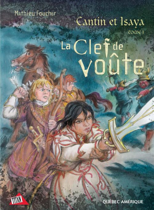 ebook cover of Cantin et Isaya Tome 1 - La Clef de voûte, by Mathieu Foucher