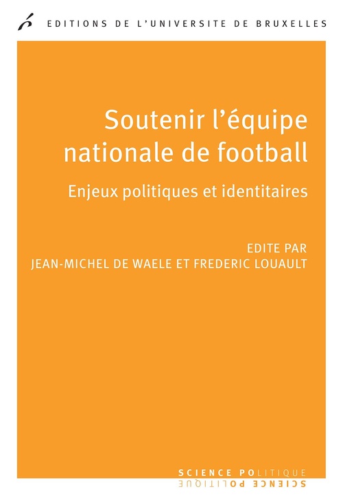 ebook cover of Soutenir l'équipe nationale de football, by Frédéric Louault, Jean-michel De waele