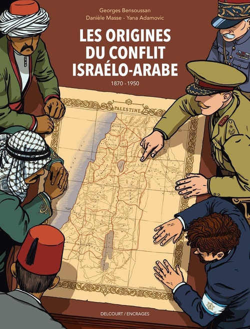 Couverture ebook de Les Origines du conflit israélo-arabe (1870-1950), de Danièle Masse