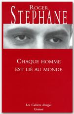 Couverture ebook de Chaque homme est lié au monde, de Roger Stéphane