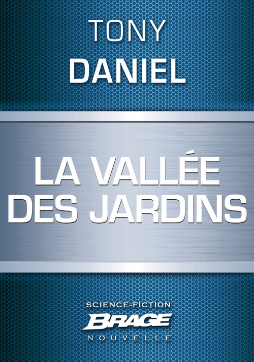 Couverture ebook de La Vallée des jardins, de Tony Daniel