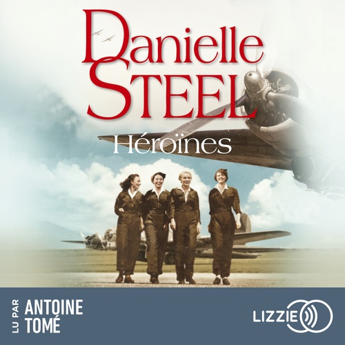 Couverture audiobook de Héroïnes, de Danielle Steel