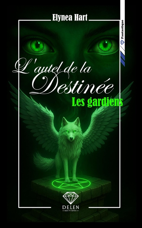 ebook cover of L'autel de la destinée - Tome 3, by Elynea Hart
