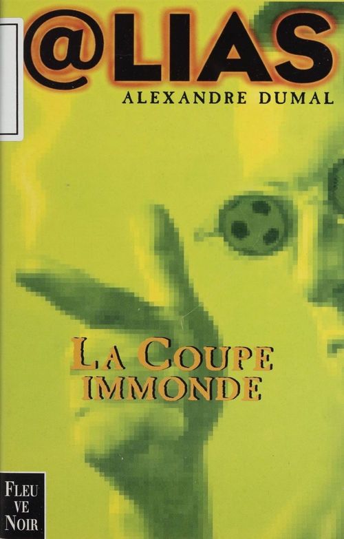 ebook cover of La Coupe immonde, by Alexandre Dumal