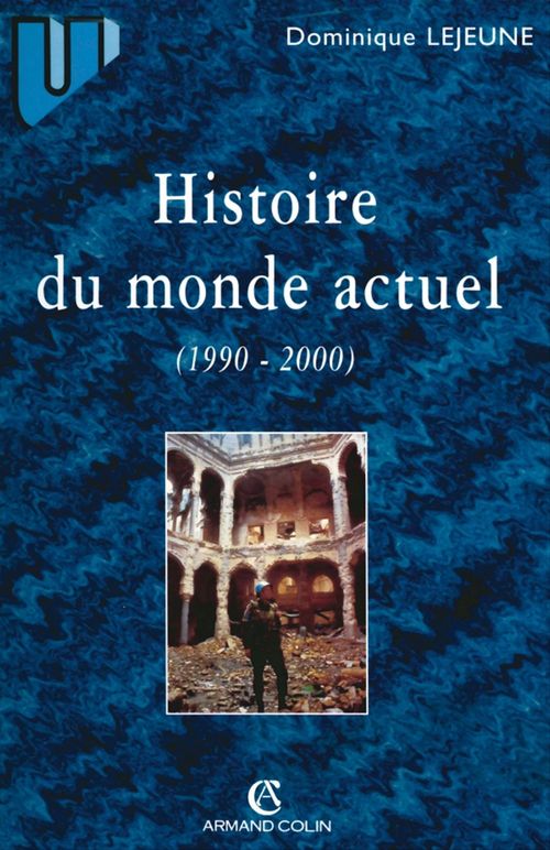 ebook cover of Histoire du monde actuel, by Dominique Lejeune