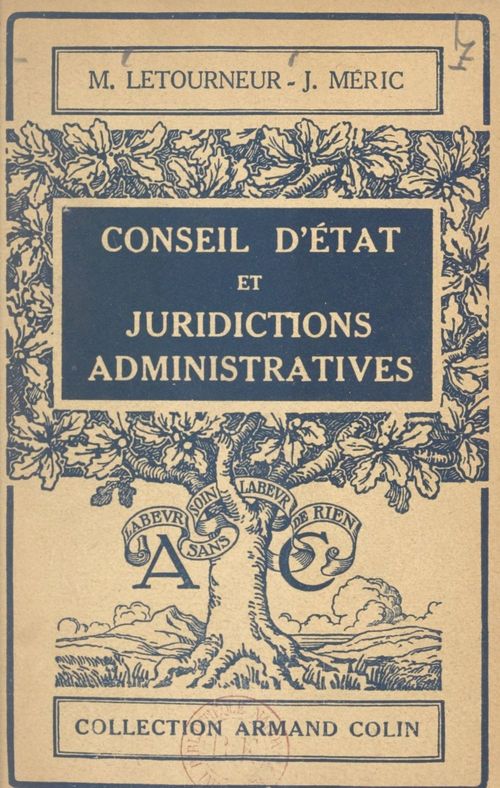 ebook cover of Conseil d'État et juridictions administratives, by Jean-Jacques Meric, Maxime Letourneur