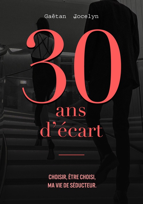 Couverture ebook de 30 ans d'écart, de Gaetan Jocelyn, Jocelyn Gaetant