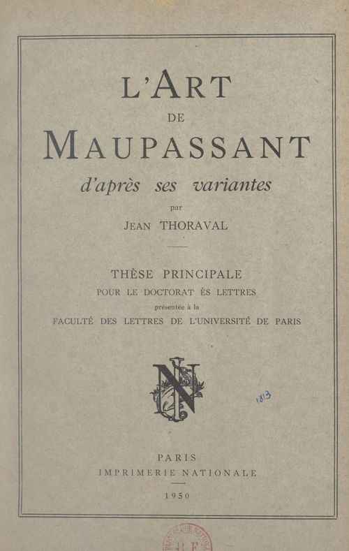 Couverture ebook de L'art de Maupassant d'après ses variantes, de Jean Thoraval