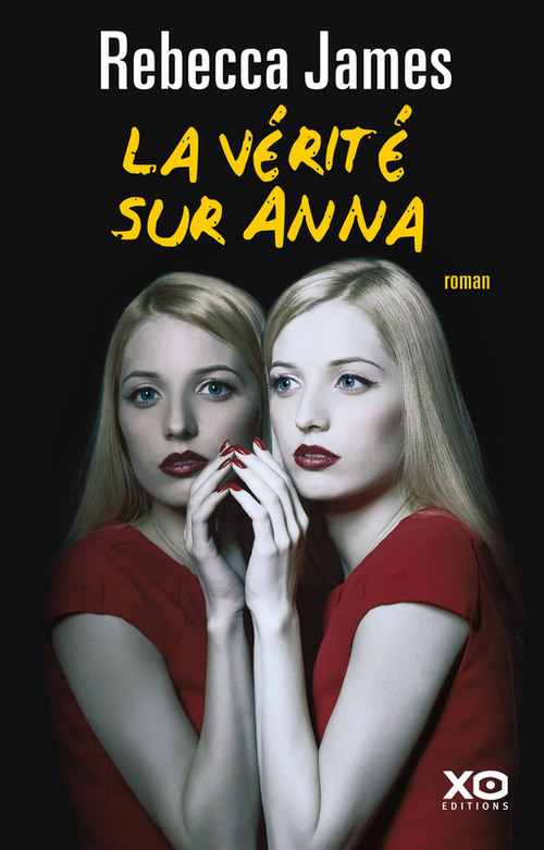 Couverture ebook de La vérité sur Anna, de Rebecca James