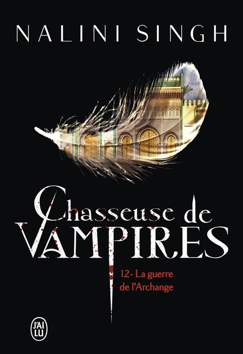 Couverture ebook de Chasseuse de vampires (Tome 12) - La guerre de l'Archange, de Nalini Singh