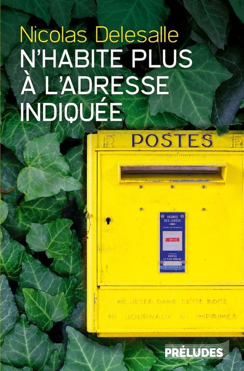 ebook cover of N'habite plus à l'adresse indiquée, by Nicolas Delesalle