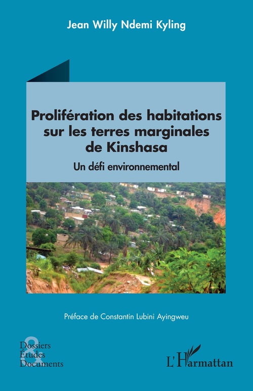 ebook cover of Prolifération des habitations sur les terres marginales de Kinshasa, by Jean Willy Ndemi Kyling