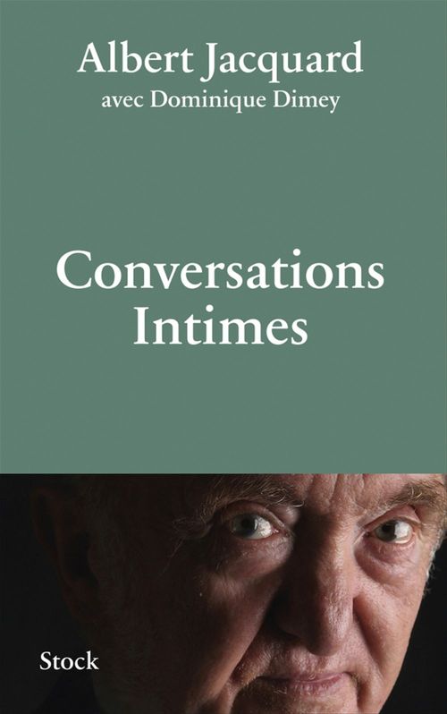 Couverture ebook de Conversations intimes, de Dominique Dimey, Albert Jacquard