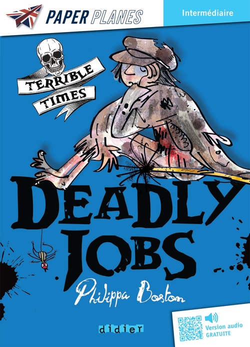 ebook cover of Deadly jobs - Livre + mp3, by Philippa Boston, Mark Beech