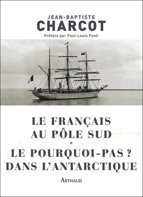 ebook cover of Le Français au pôle Sud / Le Pourquoi-pas ? dans l'Antarctique, by Jean-baptiste Charcot