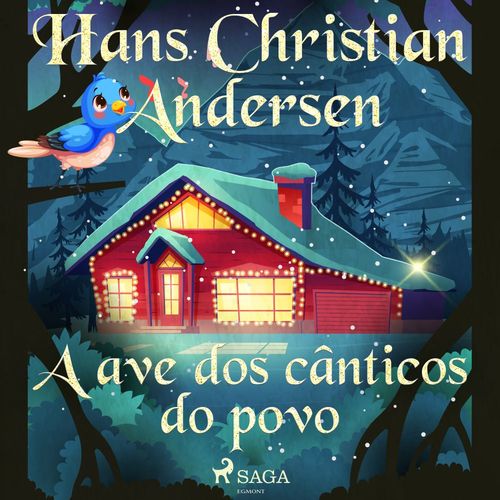Couverture audiobook de A ave dos cânticos do povo, de Hans Christian Andersen