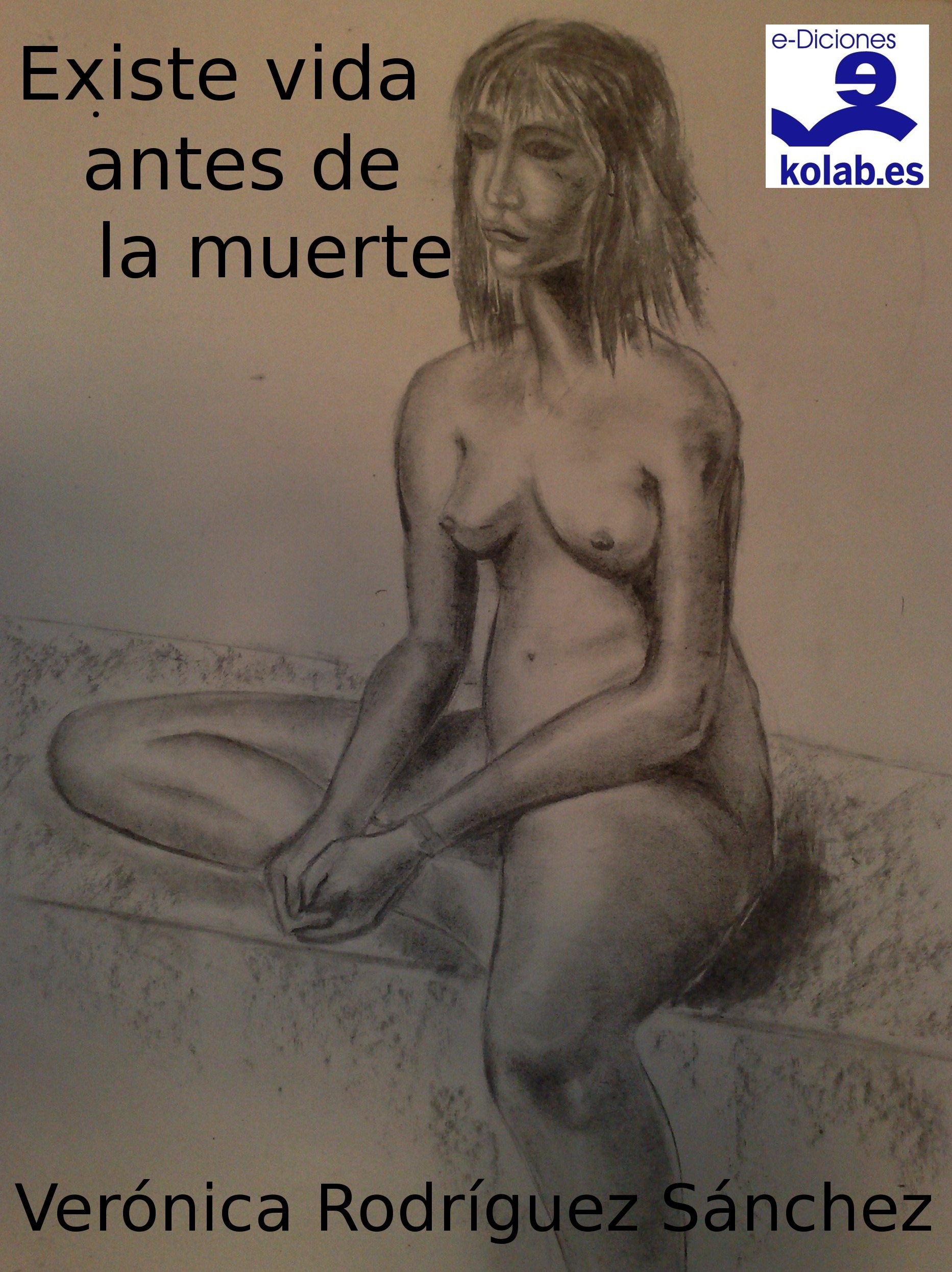 Couverture ebook de ¿Existe vida antes de la muerte?, de Veronica Rodriguez Sanchez