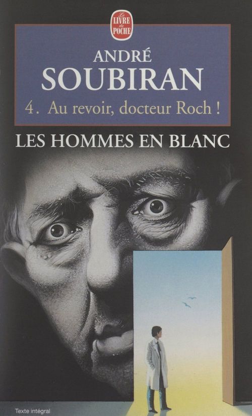 Couverture ebook de Les hommes en blanc (4). Au revoir, docteur Roch !, de Andre Soubiran