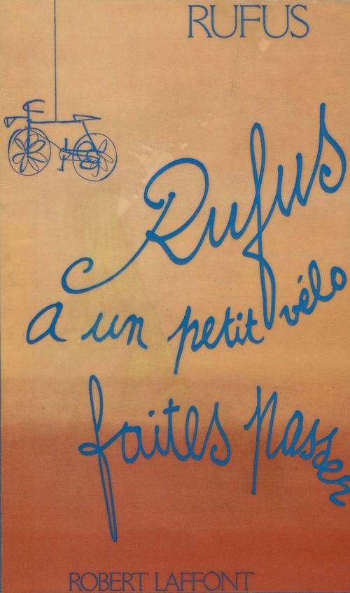ebook cover of Rufus a un petit vélo, faites passer, by Rufus